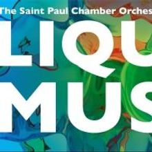 Saint Paul Chamber Orchestra Announces 2014-15 Liquid Music Series