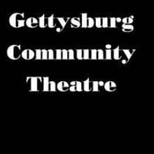 Gettysburg Community Theatre Announces Upcoming Shows