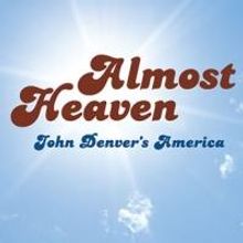Georgia Ensemble Theatre to Present ALMOST HEAVEN, JOHN DENVER'S AMERICA, 9/5-22
