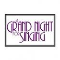 A GRAND NIGHT FOR SINGING Opens Tonight at The Mercury Theater