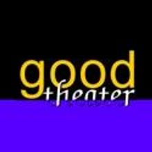 Good Theater Announces 11th Season: GOOD PEOPLE, 4000 MILES and More