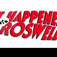 NoHo Arts Center Presents an Intergalactic Musical IT HAPPENED IN ROSWELL, 8/3-25