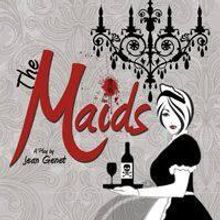 THE MAIDS to Be Presented at The Sherman Playhouse, 9/13-10/5