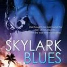 New Novel SKYLARK BLUES Features Young Teen's Fantasy into Adulthood