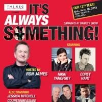 BWW Interviews: Producer Rick Muller talks IT'S ALWAYS SOMETHING - Toronto's Largest Variety Show