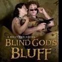 Richard Lee Byers Releases BLIND GOD'S BLUFF