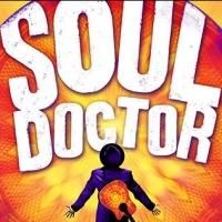 Official: SOUL DOCTOR to Return to Off-Broadway This November at Actors Temple…