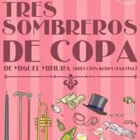 Exitoso cierre de temporada de Tres sombreros de copa en el Teatro Cuauhtémoc