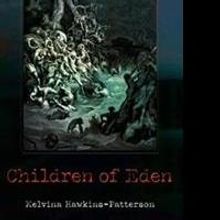 Melvina Patterson Releases New Sci-Fi Novel, CHILDREN OF EDEN