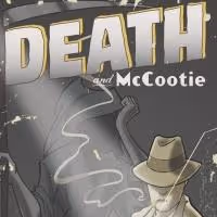 DEATH AND McCOOTIE Opens Tonight at FringeNYC
