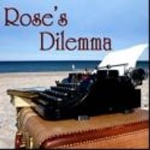 Spotlighters Theatre Presents Baltimore Premiere of ROSE'S DILEMMA, Now thru 2/10