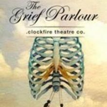 Clockfire Theatre's THE GRIEF PARLOUR to Play Riverside Theatres, 12-21 September