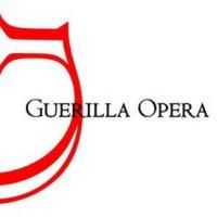 Guerilla Opera Announces Two New Operas in Their Seventh Season