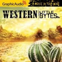 GraphicAudio Releases Nine New Western Little Bytes