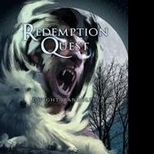 Dwight Randolph's First Book “Redemption Quest” shares the Turbulent Times of a M