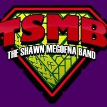 CCPA Presents LIVE WITH THE SHAWN MEGOFNA BAND, 2/22 & 23