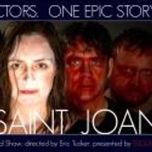 Bedlam's SAINT JOAN Revival Returns Off-Broadway at Access Theater Tonight