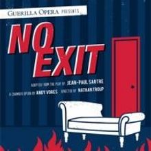 Guerilla Opera To Host End-of-Summer Party & NO EXIT Sneak Peek, 8/26