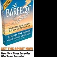 Barefoot Wine Founders Release NY Times Bestseller, THE BAREFOOT SPIRIT