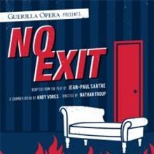 Guerilla Opera Presents End-of-Summer Party & NO EXIT Sneak Peek Today