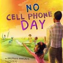 NO CELL PHONE DAY Children's Book Wins 2 Awards for Excellence