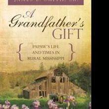 James E. Smith Sr. Releases Autobiography, A GRANDFATHER'S GIFT
