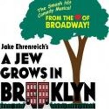 A JEW GROWS IN BROOKLYN Goes on Hiatus, Now thru 10/11