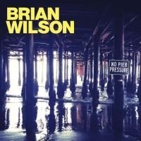 Brian Wilson's 11th Solo Studio Album 'No Pier Pressure' Released Today