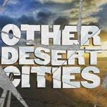OTHER DESERT CITIES to Run 3/6-4/5 at NCTC's Decker Theater