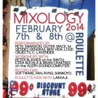 Roulette Presents Mixology Festival, 3/7-8