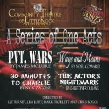 Community Theatre of Little Rock Hosts A SERIES OF ONE ACTS This Weekend