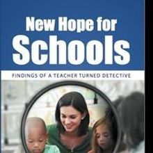 New Education Theory Reveled in NEW HOPE FOR SCHOOLS