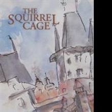 THE SQUIRREL CAGE is Released