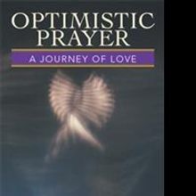 OPTIMISTIC PRAYER Encourages Sincere Communion with God