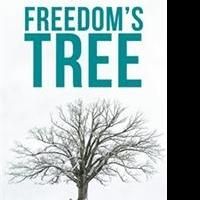 Kenneth Lippincott Releases FREEDOM'S TREE