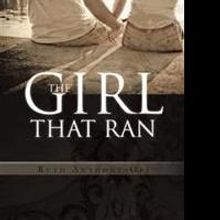 Ruth Anthony-Obi Releases THE GIRL THAT RAN
