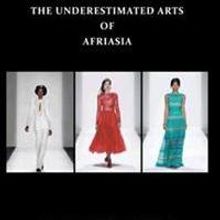 Sabrina Eiya Makein Releases THE UNDERESTIMATED ARTS OF AFRIASIA