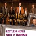 Restless Heart with Ty Herndon Performs at Washington Pavillion Tonight, 10/5