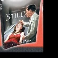 Dr. L. Jan Eira Releases New Medical Murder Mystery Novel, 'Still'