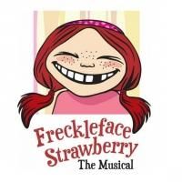 CCT Presents FRECKLEFACE STRAWBERRY, Now thru 3/23