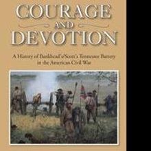 Bruce R. Kindig Releases COURAGE AND DEVOTION