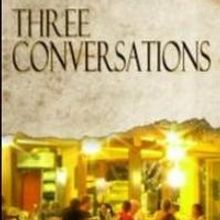 Derek Elkins' THREE CONVERSATIONS Addresses Ongoing Debate Over Christianity in Today