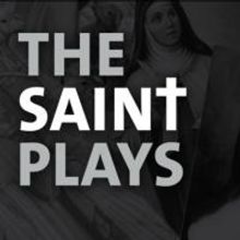 Suffolk University Theatre to Stage THE SAINT PLAYS at the Modern Theatre, 11/13-16
