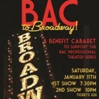 Beverly Arts Center's 2014 Theater Series to Open 1/11 with BAC TO BROADWAY