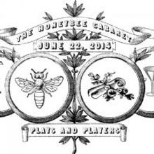 Plays & Players to Present 3rd Annual Honey Bee Cabaret, 6/22