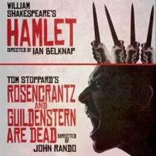 ROSENCRANTZ AND GUILDENSTERN ARE DEAD to Play in Rep with HAMLET at the Pearl, 1/9-2/