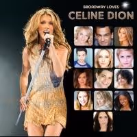 Jeremy Jordan, Taylor Louderman and More Set for BROADWAY LOVES CELINE DION at 54…