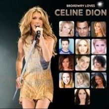 Jeremy Jordan, Taylor Louderman and More Set for BROADWAY LOVES CELINE DION at 54 Bel