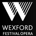 Wexford Festival Opera Announces AMERICAN FRIENDS OF WEXFORD OPERA Initiative