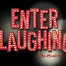 The Wallis Presents ENTER LAUGHING- THE MUSICAL 2/08-3/01